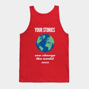 Stories change the world Tank Top